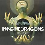 imagine dragons - i bet my life mp3